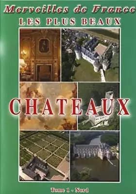 Couverture du produit · Les Plus Beaux chateaux n°1 : Nord