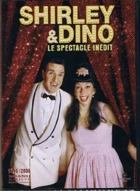 Couverture du produit · Shirley et Dino : Le Spectacle Inedit