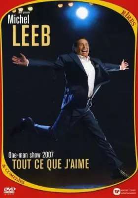 Couverture du produit · Michel Leeb : Tout ce que j'aime