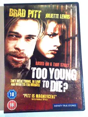 Couverture du produit · Too Young to Die [Import]