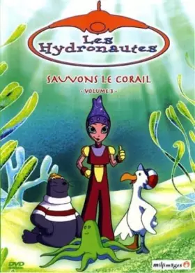 Couverture du produit · Hydronautes : Sauvons Le Corail