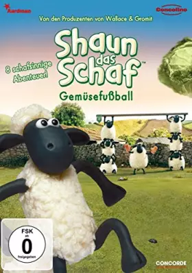 Couverture du produit · Shaun das Schaf 2 - Gemüsefußball