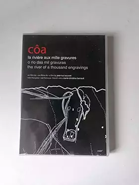 Couverture du produit · Côa, la rivière aux mille gravures