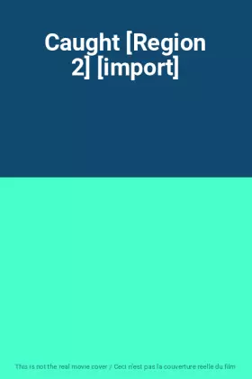 Couverture du produit · Caught [Region 2] [import]