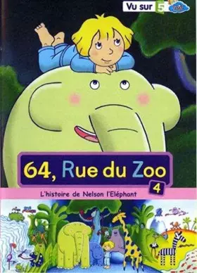Couverture du produit · 64, Rue du Zoo-Vol. 4