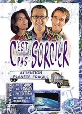 Couverture du produit · C'est pas sorcier : attention planète fragile