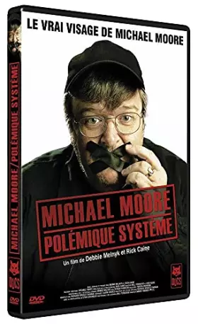 Couverture du produit · Michael Moore, polémique système