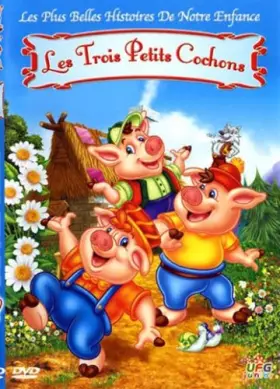Couverture du produit · Les Trois Petits cochons