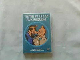 Couverture du produit · Tintin et Le lac aux Requins [Version remasterisée]