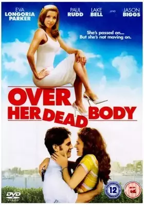 Couverture du produit · Over Her Dead Body [Import anglais]