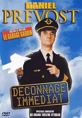Couverture du produit · Prévost, Daniel - Déconnage immédiat