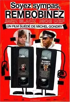 Couverture du produit · Soyez sympas, rembobinez [Version longue inédite]