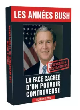 Couverture du produit · Les années Bush