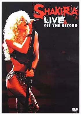 Couverture du produit · Shakira-Live & Off The Record