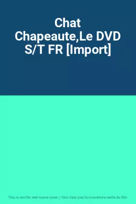 Couverture du produit · Chat Chapeaute,Le DVD S/T FR [Import]