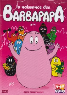 Couverture du produit · La naissance des barbapapas