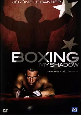 Couverture du produit · Boxing My Shadow