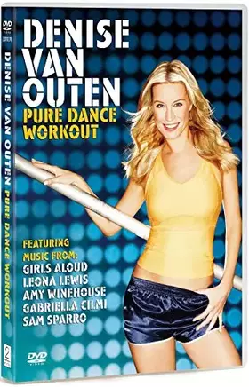 Couverture du produit · Denise Van Outen - Pure Dance Workout [Import anglais]