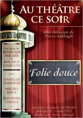 Couverture du produit · Au Théâtre ce Soir-Folie Douce