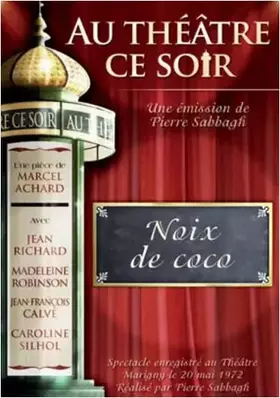 Couverture du produit · Au Théâtre ce Soir Noix de Coco