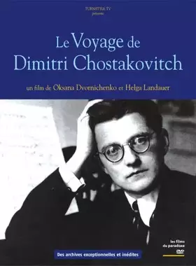 Couverture du produit · Le Voyage de Dimitri Chostakovitch