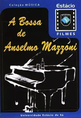 Couverture du produit · Bossa de Anselmo Mazzoni [Import]