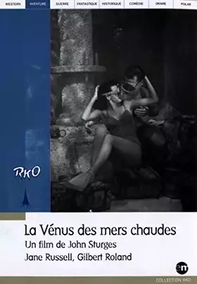 Couverture du produit · La Vénus des mers chaudes