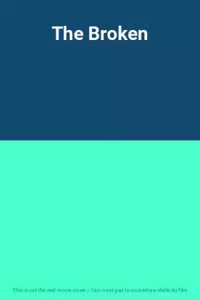 Couverture du produit · The Broken