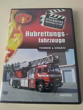 Couverture du produit · Hubrettungsfahrzeuge - Technik & Einsatz