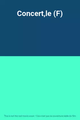 Couverture du produit · Concert,le (F)