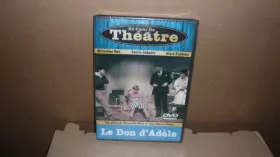 Couverture du produit · Au Coeur Du Theatre Le Don D'Adele