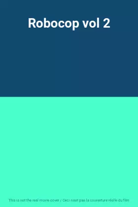 Couverture du produit · Robocop vol 2