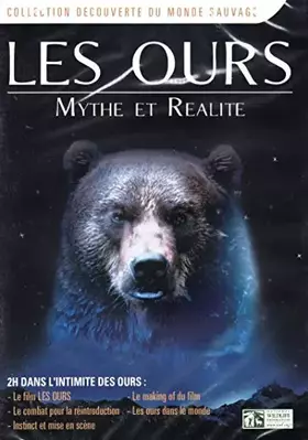 Couverture du produit · Ours (Les) : Mythe et réalité