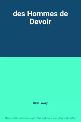 Couverture du produit · des Hommes de Devoir