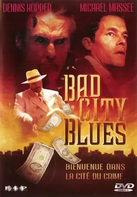 Couverture du produit · Bad City Blues