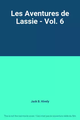 Couverture du produit · Les Aventures de Lassie - Vol. 6