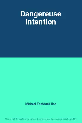 Couverture du produit · Dangereuse Intention