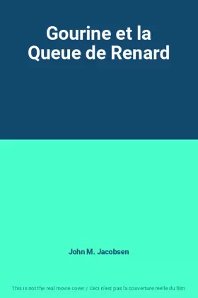 Couverture du produit · Gourine et la Queue de Renard