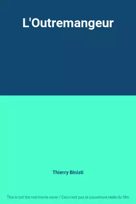 Couverture du produit · L'Outremangeur
