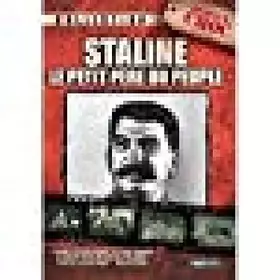 Couverture du produit · Staline - Le petit père du peuple
