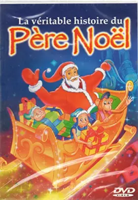 Couverture du produit · DVD LA VERITABLE HISTOIRE DU PERE NOËL