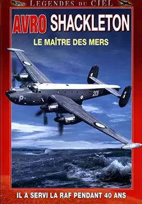Couverture du produit · Avro Shackleton : Le maître des Mers