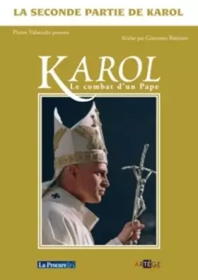Couverture du produit · Karol - Le combat d'un Pape