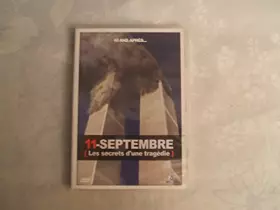 Couverture du produit · 11-Septembre (Les Secrets d'une tragédie)