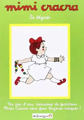 Couverture du produit · Mimi CRACRA Se DEGUISE