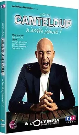Couverture du produit · Nicolas Canteloup n'arrête jamais