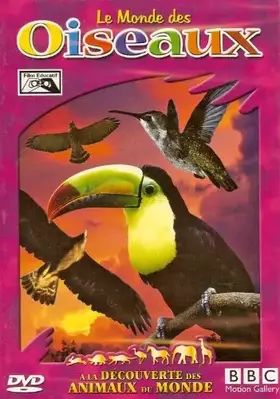 Couverture du produit · LE MONDE DES OISEAUX