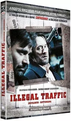 Couverture du produit · Illegal traffic (Reykjavik Rotterdam)