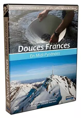 Couverture du produit · Douces Frances en midi-pyrénées