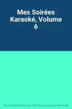 Couverture du produit · Mes Soirées Karaoké, Volume 6